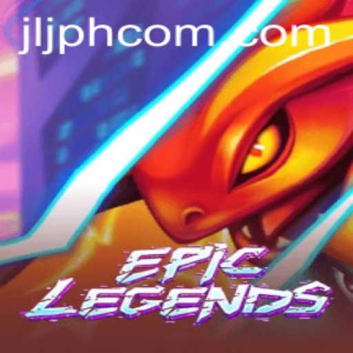 EpicLegends: A New Era of Gaming with jljph